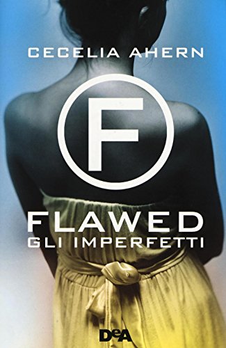 Stock image for Gli imperfetti. Flawed for sale by medimops