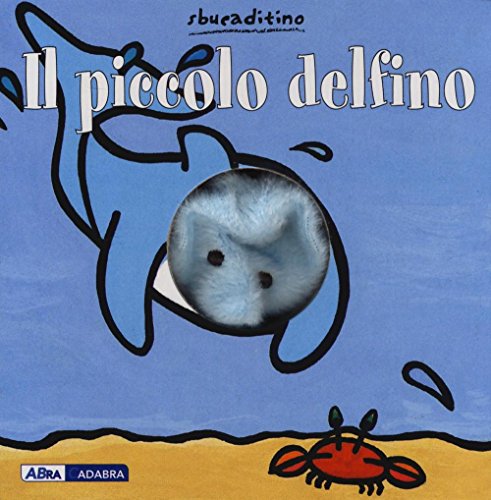 Stock image for Il piccolo delfino for sale by Ammareal