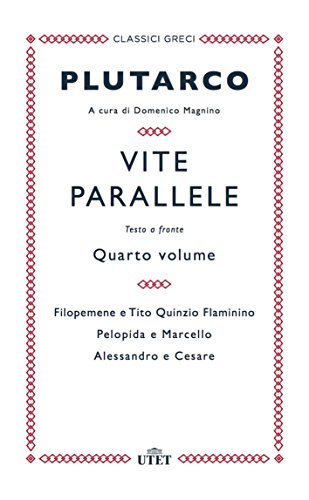 9788851141691: Vite parallele. Testo greco a fronte (Vol. 4) (Classici greci)