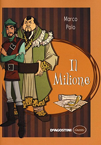 Il milione - Polo, Marco
