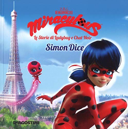 Beispielbild fr Simon Dice. Miraculous. Le storie di Ladybug e Chat Noir zum Verkauf von WorldofBooks