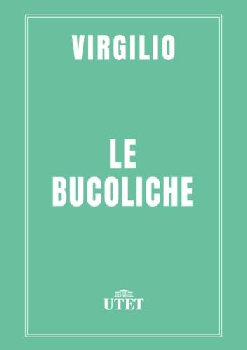 Stock image for Le bucoliche for sale by Revaluation Books