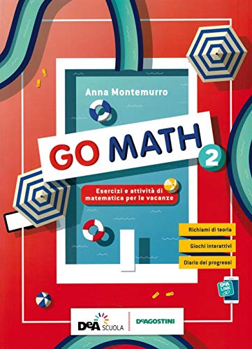 9788851158606: Go math. Compiti per le vacanze. Per la Scuola media. Con e-book. Con espansione online (Vol. 2)