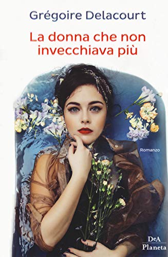 Stock image for La donna che non invecchiava pi for sale by WorldofBooks