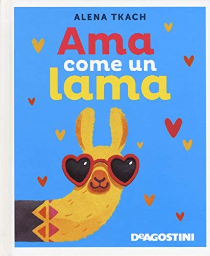 Stock image for Ama come un lama for sale by libreriauniversitaria.it