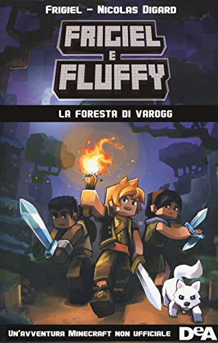 Beispielbild fr La foresta di Varogg. Frigiel e Fluffy zum Verkauf von libreriauniversitaria.it