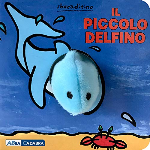 Stock image for Il piccolo delfino. Ediz. a colori (ita) for sale by Brook Bookstore