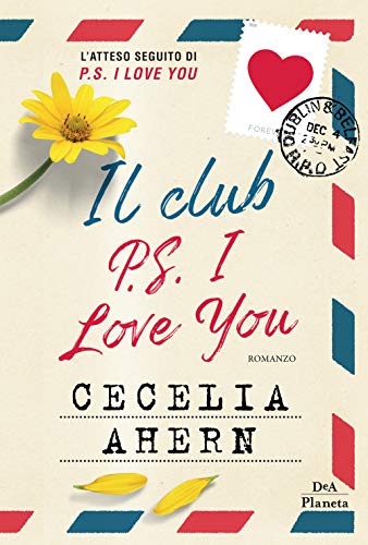 Stock image for IL CLUB P.S. I LOVE YOU for sale by libreriauniversitaria.it