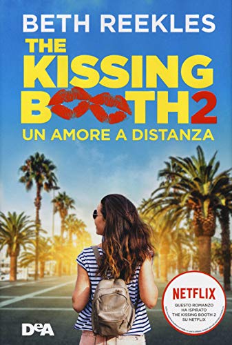 Imagen de archivo de The kissing booth 2. Un amore a distanza a la venta por medimops