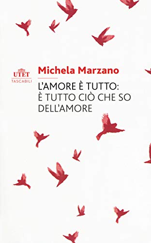 Beispielbild fr L'amore  tutto:  tutto ci che so dell'amore zum Verkauf von medimops