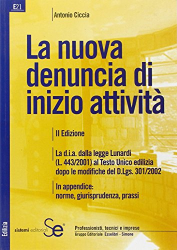 Beispielbild fr La nuova denuncia di inizio attivit (Edilizia) zum Verkauf von medimops