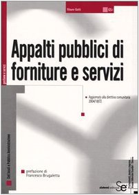 Beispielbild fr Appalti pubblici di forniture e servizi zum Verkauf von Apeiron Book Service