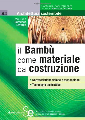 9788851305116: Il bamb come materiale da costruzione (Architettura sostenibile)