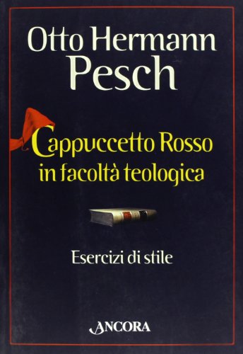 Stock image for Cappuccetto Rosso in facolt teologica. Esercizi di stile (Fuori collana) for sale by medimops