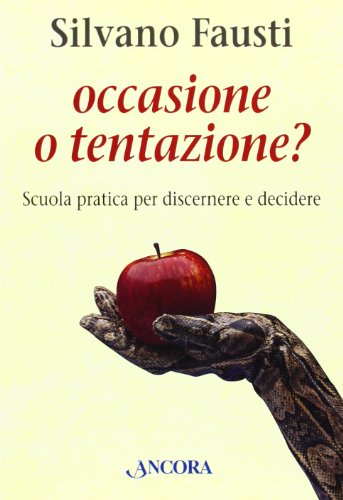 Stock image for Occasione o tentazione? for sale by libreriauniversitaria.it