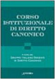 9788851402730: Corso istituzionale di diritto canonico (Grandi opere)