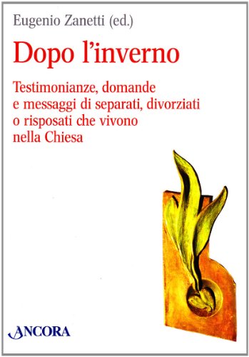 9788851402808: Dopo l'inverno (Percorsi pastorali)