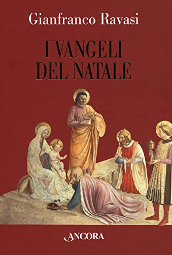 9788851407124: I Vangeli del Natale (Tra arte e teologia)