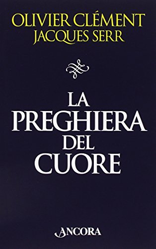 Stock image for La preghiera del cuore for sale by Revaluation Books