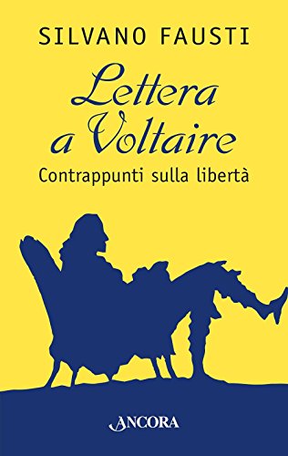 Stock image for Lettera a Voltaire. Contrappunti sulla libert for sale by libreriauniversitaria.it