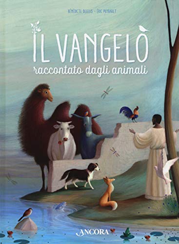 Stock image for Il vangelo raccontato dagli animali for sale by libreriauniversitaria.it