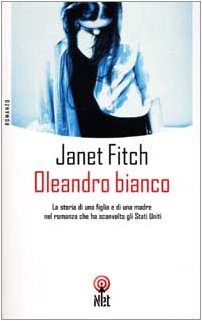 9788851520175: Oleandro bianco (Narrativa)