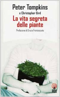 Beispielbild fr La vita segreta delle piante (Saggi) zum Verkauf von medimops