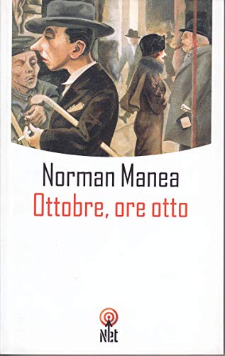 Ottobre, ore otto (9788851522704) by Norman Manea