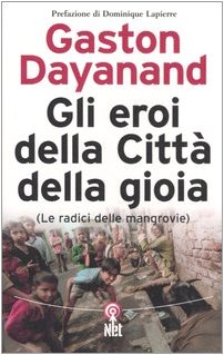 Beispielbild fr Gli eroi della Citt della gioia zum Verkauf von medimops