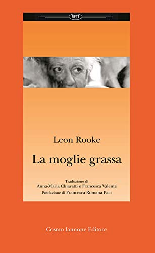 La moglie grassa (9788851600754) by Rooke, Leon