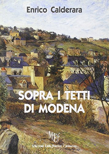 9788851720209: Sopra i tetti di Modena (Biblioteca 80)