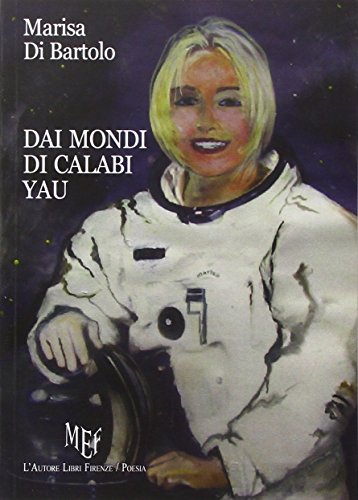 Beispielbild fr Dai mondi di Calabi Yau (Biblioteca 80) zum Verkauf von medimops