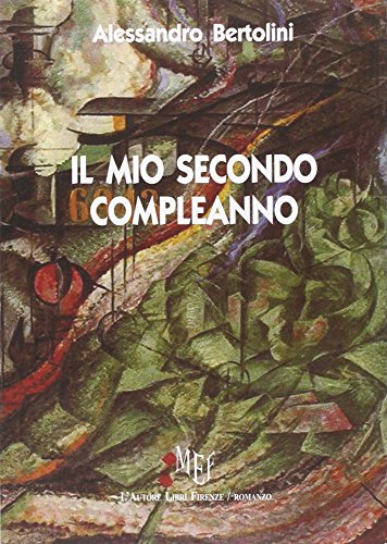 9788851721886: Il mio secondo compleanno (Biblioteca 80)