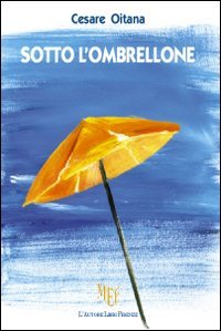 9788851723019: Sotto l'ombrellone (Biblioteca 80)