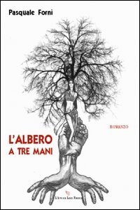 9788851723477: L'albero a tre mani (Biblioteca 80. Narratori)