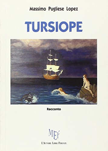 9788851724559: Tursiope