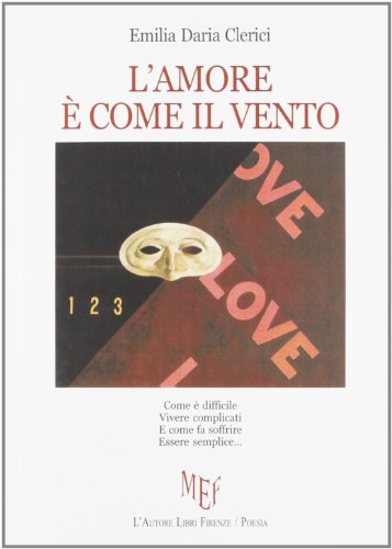 9788851725037: L'amore  come il vento (Biblioteca 80. Poeti)