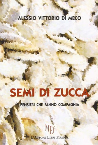 9788851727017: Semi di zucca (Biblioteca 80. Narratori)