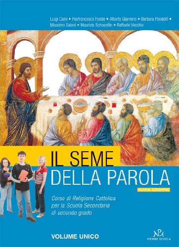 9788851906283: Il seme della parola. Volume unico. Per le Scuole superiori