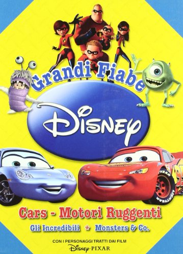 Beispielbild fr Grandi fiabe Disney: Cars. Motori ruggenti-Gli Incredibili-Monsters & Co zum Verkauf von medimops