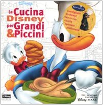 9788852206412: La cucina Disney per grandi & piccini. Ediz. illustrata