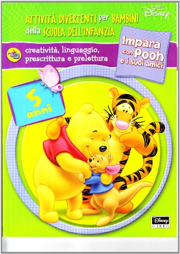9788852207068: Scuola materna 5: Creativit-Linguaggio. Ediz. illustrata (Impara con Winnie the Pooh)