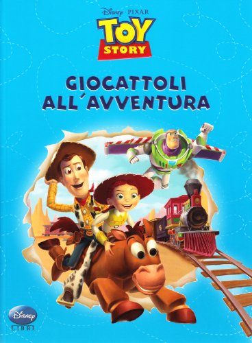 Beispielbild fr Toy story. Giocattoli all'avventura zum Verkauf von WorldofBooks