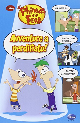Beispielbild fr Avventure a perdifiato! Phineas & Ferb zum Verkauf von medimops
