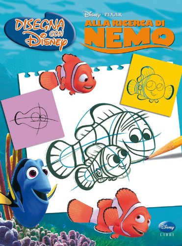 9788852211263: Alla ricerca di Nemo. Disegna con Disney. Ediz. illustrata (Impara con Disney)