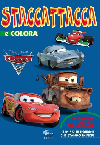 9788852211270: Cars 2. Ediz. illustrata (Staccattacca & colora)