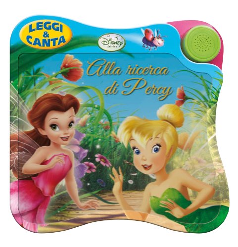 9788852212000: Alla ricerca di Percy. Fairies. Libro sonoro. Ediz. illustrata (Leggi e canta)