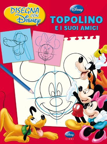 9788852213700: Topolino e i suoi amici. Disegna con Disney