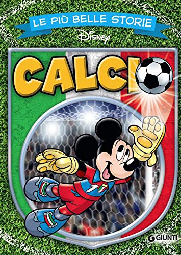 Beispielbild fr Le pi belle storie. Calcio zum Verkauf von WorldofBooks