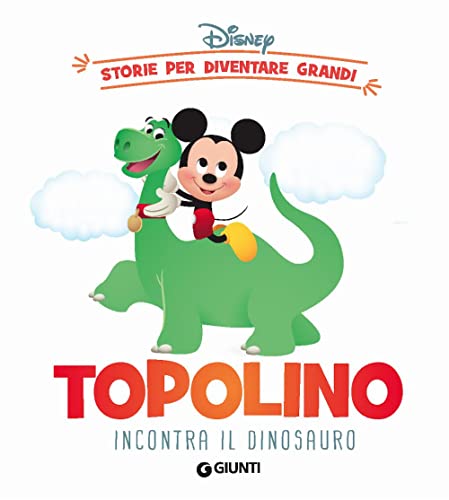 Imagen de archivo de Topolino Incontra Un Dinosauro. Baby Storie. Ediz. Illustrata (ita) a la venta por Brook Bookstore